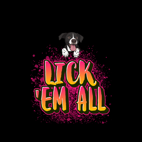 Lick em All